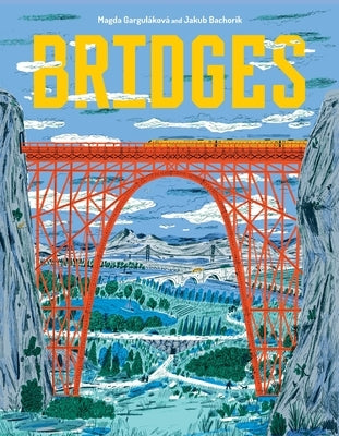 Bridges by Gargul&#195;&#161;kov&#195;&#161;, Magda