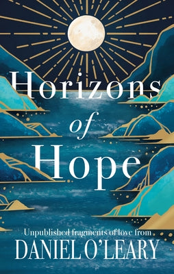 Horizons of Hope by O'Leary, Daniel