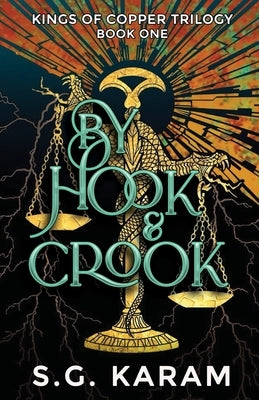 By Hook & Crook by Karam, S. G.