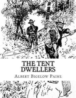 The Tent Dwellers by Watson, Hy
