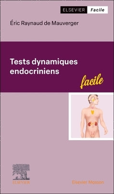Tests Dynamiques Endocriniens by Raynaud de Mauverger, &#195;&#137;ric