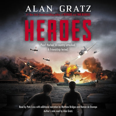 Heroes: A Novel of Pearl Harbor by Gratz, Alan