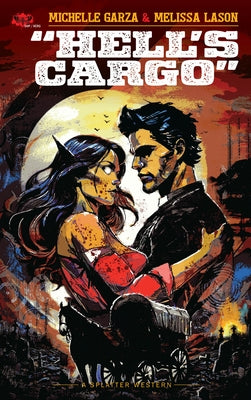 Hell's Cargo by Garza, Michelle