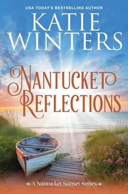 Nantucket Reflections by Winters, Katie