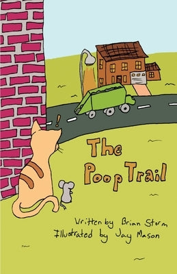 The Poop Trail by Storm, Brian