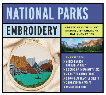 National Parks Embroidery Kit: Create Beautiful Art Inspired by America's National Parks - Includes: 6-Inch Bamboo Embroider Hoop, 8 Skeins of Embroi by Jones, Ken
