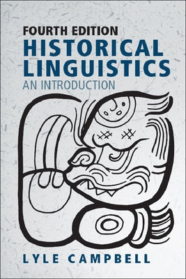 Historical Linguistics: An Introduction by Campbell, Lyle