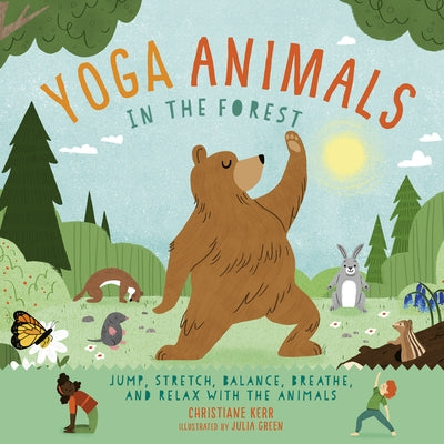 Yoga Animals in the Forest by Kerr, Christiane