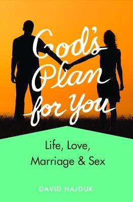 God's Plan for You (Revised) by Hajduk, David