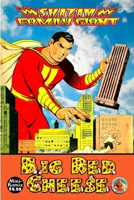 Shazam Family Giant: Big Red Cheese by Komix, Mini