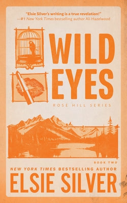 Wild Eyes by Silver, Elsie