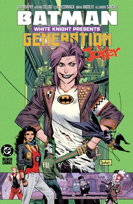 Batman: White Knight Presents: Generation Joker by Collins, Katana