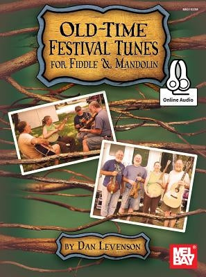 Old-Time Festival Tunes for Fiddle & Mandolin by Dan Levenson