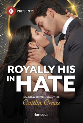 Royally His in Hate by Crews, Caitlin
