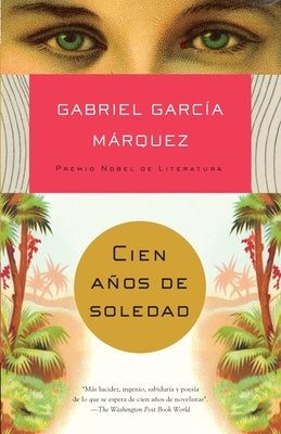 Cien Años de Soledad / One Hundred Years of Solitude by GarcÃ­a MÃ¡rquez, Gabriel