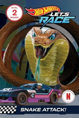 Hot Wheels Let's Race: Snake Attack! by Geron, Eric