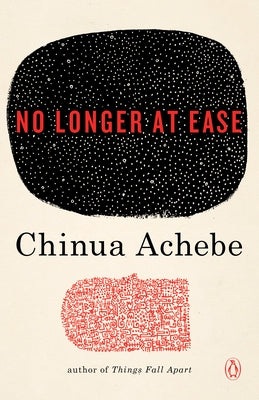 No Longer at Ease by Achebe, Chinua