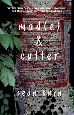 Mad(e) & Cutter by Burn, Sean