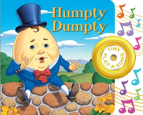 Humpty Dumpty Tiny Play-A-Song by Fisher, Kristi