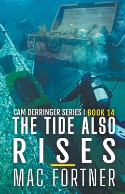 The Tide Also Rises by Fortner, Mac