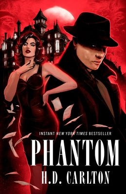 Phantom by Carlton, H. D.