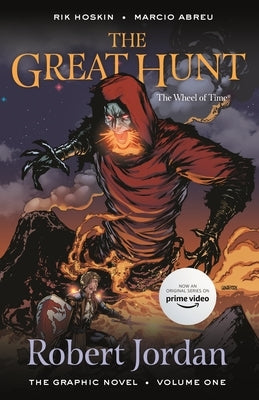 The Great Hunt: The Graphic Novel: Volume One by Jordan, Robert