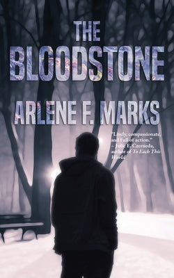 The Bloodstone by Marks, Arlene F.