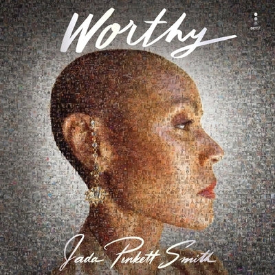 Worthy by Smith, Jada Pinkett