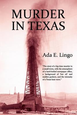 Murder in Texas by Lingo, Ada E.