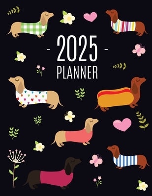 Dachshund Planner 2025: Funny Dog Monthly Agenda January-December Organizer (12 Months) Cute Puppy Scheduler with Flowers & Pretty Pink Hearts by Press, Happy Oak Tree