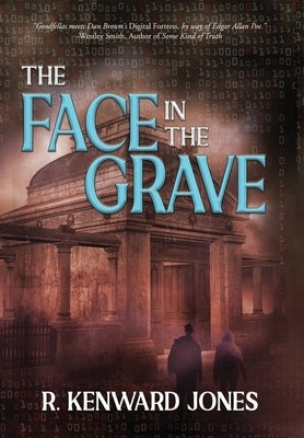 The Face in the Grave by Jones, R. Kenward
