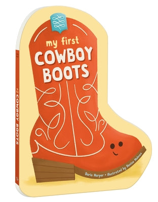 My First Cowboy Boots by Harper, Daria