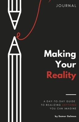 Making Your Reality by Salman, Samer