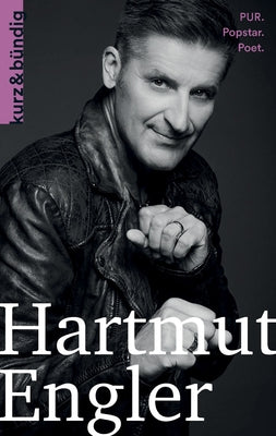 Hartmut Engler: Pur. Popstar, Poet by Otterbach, Nadja