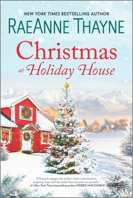 Christmas at Holiday House: A Holiday Romance Novel by Thayne, Raeanne