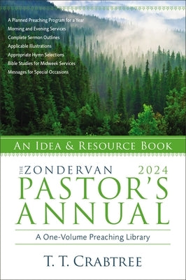 The Zondervan 2024 Pastor's Annual: An Idea and Resource Book by Crabtree, T. T.