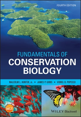 Fundamentals of Conservation Biology by Hunter, Malcolm L.