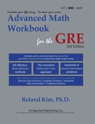 Advanced Math Workbook for the GRE by Kim, Roland Y.