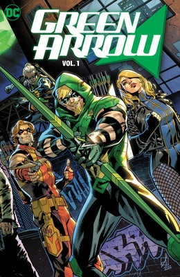 Green Arrow Vol. 1: Reunion by Williamson, Joshua