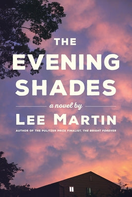 The Evening Shades by Martin, Lee