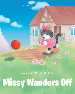 Missy Wanders Off by Ricks, Cassandra