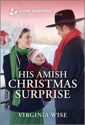 His Amish Christmas Surprise: An Uplifting Inspirational Romance by Wise, Virginia