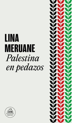 Palestina En Pedazos / Palestine in Pieces by Meruane, Lina