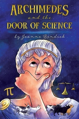 Archimedes and the Door of Science by Bendick, Jeanne