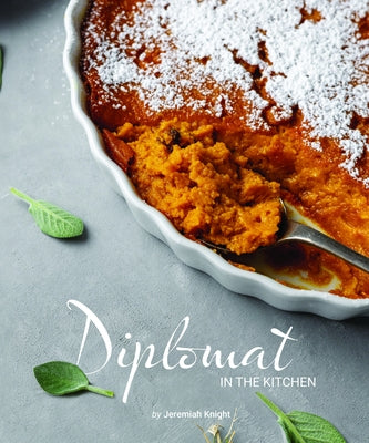 Diplomat in the Kitchen by Knight, Jeremiah