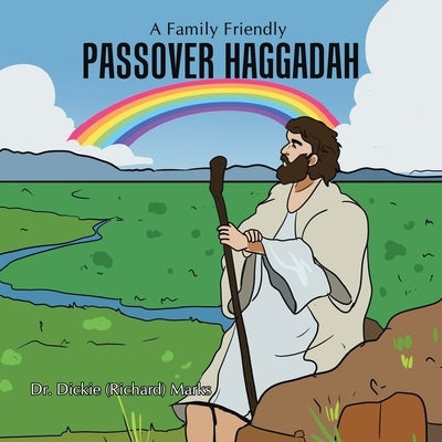 Passover Haggadah: Making a Seder Fun by Marks, Dickie (Richard)