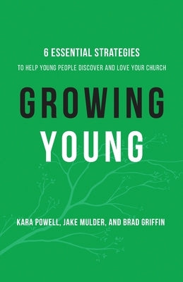 Growing Young by Powell, Kara