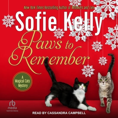 Paws to Remember by Kelly, Sofie
