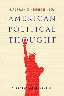 American Political Thought: A Norton Anthology by Kramnick, Isaac