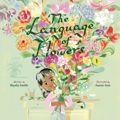 The Language of Flowers by Smith, Shyala